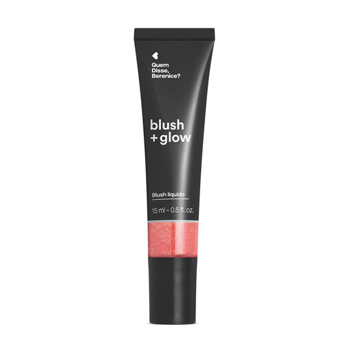 Blush Líquido + Glow Rosa Rosalix Quem Disse, Berenice?